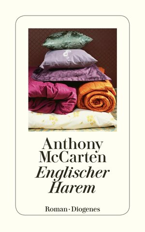 Buchcover Englischer Harem | Anthony McCarten | EAN 9783257603255 | ISBN 3-257-60325-8 | ISBN 978-3-257-60325-5