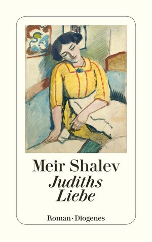 Buchcover Judiths Liebe | Meir Shalev | EAN 9783257604023 | ISBN 3-257-60402-5 | ISBN 978-3-257-60402-3