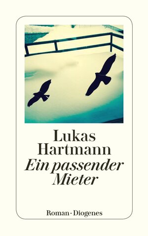 Buchcover Ein passender Mieter | Lukas Hartmann | EAN 9783257607307 | ISBN 3-257-60730-X | ISBN 978-3-257-60730-7