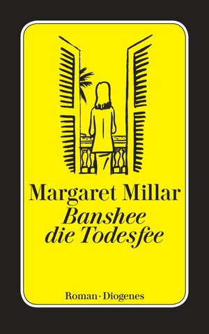 Buchcover Banshee, die Todesfee | Margaret Millar | EAN 9783257607314 | ISBN 3-257-60731-8 | ISBN 978-3-257-60731-4