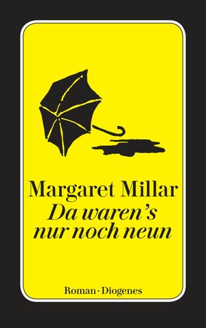 Buchcover Da waren's nur noch neun | Margaret Millar | EAN 9783257607338 | ISBN 3-257-60733-4 | ISBN 978-3-257-60733-8