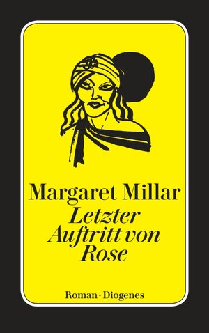 Buchcover Letzter Auftritt von Rose | Margaret Millar | EAN 9783257607390 | ISBN 3-257-60739-3 | ISBN 978-3-257-60739-0
