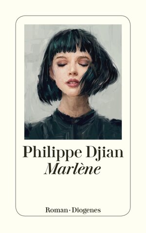 Buchcover Marlène | Philippe Djian | EAN 9783257609080 | ISBN 3-257-60908-6 | ISBN 978-3-257-60908-0