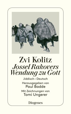 Buchcover Jossel Rakovers Wendung zu Gott | Zvi Kolitz | EAN 9783257610604 | ISBN 3-257-61060-2 | ISBN 978-3-257-61060-4