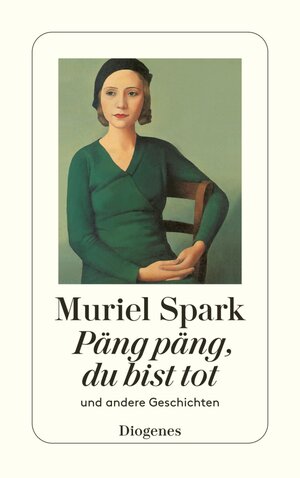 Buchcover Päng päng, du bist tot | Muriel Spark | EAN 9783257611182 | ISBN 3-257-61118-8 | ISBN 978-3-257-61118-2