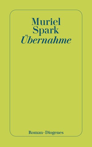 Buchcover Übernahme | Muriel Spark | EAN 9783257611205 | ISBN 3-257-61120-X | ISBN 978-3-257-61120-5