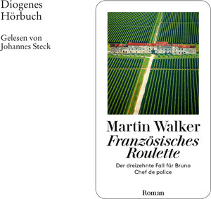Buchcover Bruno, Chef de police - 13 - Französisches Roulette (Download) | Martin Walker | EAN 9783257694116 | ISBN 3-257-69411-3 | ISBN 978-3-257-69411-6