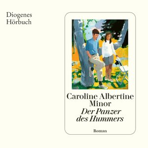 Buchcover Der Panzer des Hummers | Caroline Albertine Minor | EAN 9783257694338 | ISBN 3-257-69433-4 | ISBN 978-3-257-69433-8