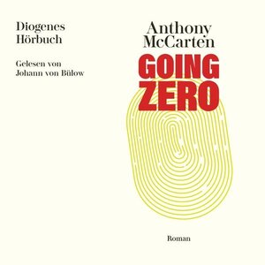 Buchcover Going Zero  | EAN 9783257694642 | ISBN 3-257-69464-4 | ISBN 978-3-257-69464-2