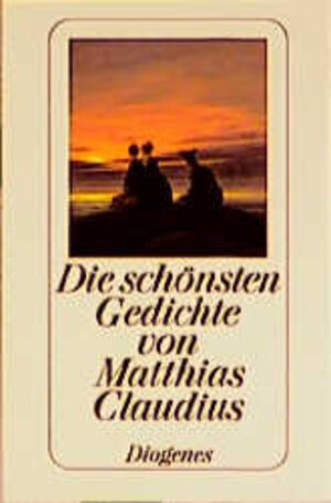 Die schönsten Gedichte von Matthias Claudius