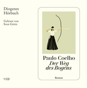 Buchcover Der Weg des Bogens | Paulo Coelho | EAN 9783257803877 | ISBN 3-257-80387-7 | ISBN 978-3-257-80387-7