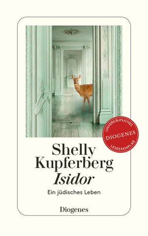 Buchcover Isidor | Shelly Kupferberg | EAN 9783257864489 | ISBN 3-257-86448-5 | ISBN 978-3-257-86448-9