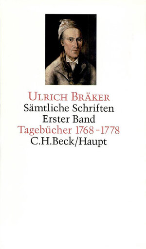 Buchcover Ulrich Bräker - Sämtliche Schriften - Band 1  | EAN 9783258057828 | ISBN 3-258-05782-6 | ISBN 978-3-258-05782-8