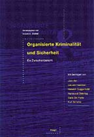 Buchcover Organisierte Kriminalität und Sicherheit | Jean Abt | EAN 9783258059495 | ISBN 3-258-05949-7 | ISBN 978-3-258-05949-5