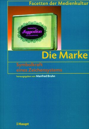 Buchcover Die Marke  | EAN 9783258062204 | ISBN 3-258-06220-X | ISBN 978-3-258-06220-4