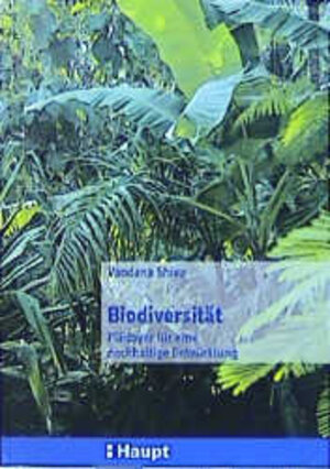 Buchcover Biodiversität | Vandana Shiva | EAN 9783258063454 | ISBN 3-258-06345-1 | ISBN 978-3-258-06345-4