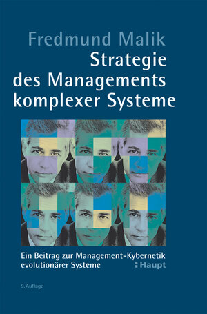 Buchcover Strategie des Managements komplexer Systeme | Fredmund Malik | EAN 9783258071169 | ISBN 3-258-07116-0 | ISBN 978-3-258-07116-9