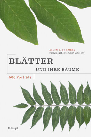 Buchcover Blätter und ihre Bäume | Allen J. Coombes | EAN 9783258077383 | ISBN 3-258-07738-X | ISBN 978-3-258-07738-3