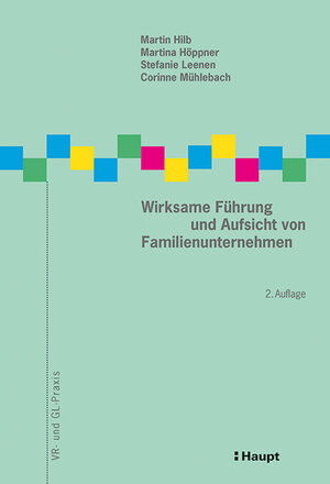 Buchcover Wirksame Führung und Aufsicht von Familienunternehmen | Martin Hilb | EAN 9783258080819 | ISBN 3-258-08081-X | ISBN 978-3-258-08081-9