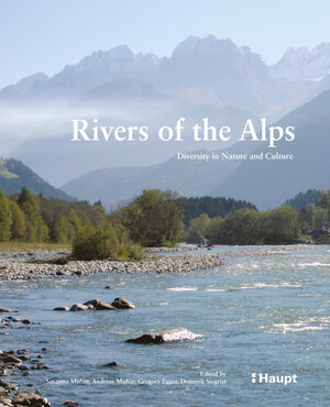 Buchcover Rivers of the Alps  | EAN 9783258081175 | ISBN 3-258-08117-4 | ISBN 978-3-258-08117-5