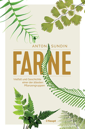 Buchcover Farne | Anton Sundin | EAN 9783258082721 | ISBN 3-258-08272-3 | ISBN 978-3-258-08272-1