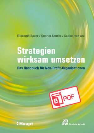 Buchcover Strategien wirksam umsetzen | Elisabeth Bauer | EAN 9783258476100 | ISBN 3-258-47610-1 | ISBN 978-3-258-47610-0