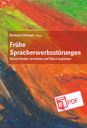 Buchcover Frühe Spracherwerbsstörungen | Dominique Bürki | EAN 9783258478685 | ISBN 3-258-47868-6 | ISBN 978-3-258-47868-5