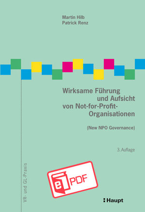 Buchcover Wirksame Führung und Aufsicht von Not-for-Profit-Organisationen | Martin Hilb | EAN 9783258480831 | ISBN 3-258-48083-4 | ISBN 978-3-258-48083-1