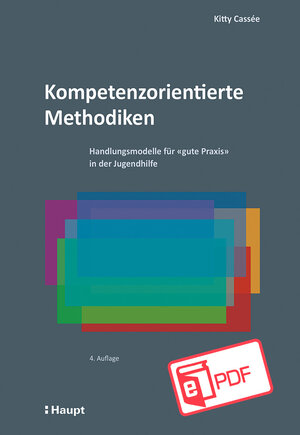 Buchcover Kompetenzorientierte Methodiken | Kitty Cassée | EAN 9783258483825 | ISBN 3-258-48382-5 | ISBN 978-3-258-48382-5