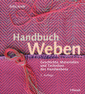 Buchcover Handbuch Weben | Erika Arndt | EAN 9783258601021 | ISBN 3-258-60102-X | ISBN 978-3-258-60102-1