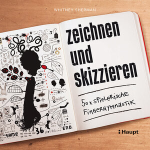 Buchcover zeichnen und skizzieren | Whitney Sherman | EAN 9783258601113 | ISBN 3-258-60111-9 | ISBN 978-3-258-60111-3