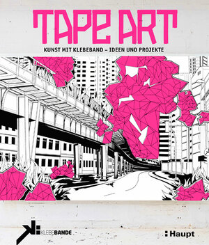 Buchcover Tape Art  | EAN 9783258601311 | ISBN 3-258-60131-3 | ISBN 978-3-258-60131-1