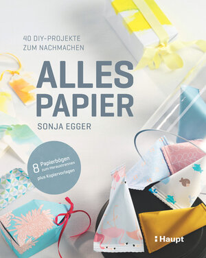 Buchcover Alles Papier | Sonja Egger | EAN 9783258601557 | ISBN 3-258-60155-0 | ISBN 978-3-258-60155-7