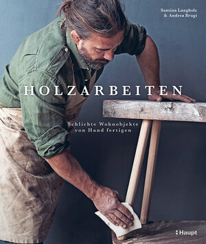 Buchcover Holzarbeiten | Andrea Brugi | EAN 9783258601908 | ISBN 3-258-60190-9 | ISBN 978-3-258-60190-8