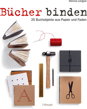 Buchcover Bücher binden | Monica Langwe | EAN 9783258602318 | ISBN 3-258-60231-X | ISBN 978-3-258-60231-8