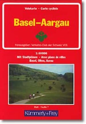 Basel - Aargau 1 : 60 000. Radwanderkarte. Mit Stadtplan