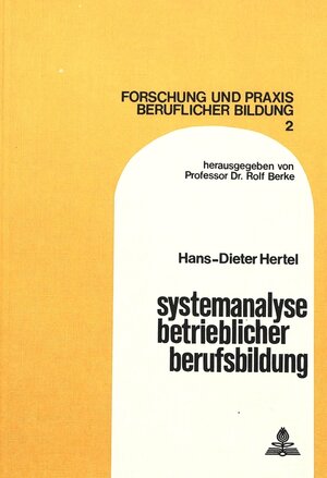Buchcover Systemanalyse betrieblicher Berufsbildung  | EAN 9783261017338 | ISBN 3-261-01733-3 | ISBN 978-3-261-01733-8