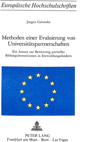 Buchcover Methoden einer Evaluierung von Universitätspartnerschaften | Jürgen Galonska | EAN 9783261022950 | ISBN 3-261-02295-7 | ISBN 978-3-261-02295-0