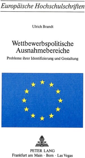 Buchcover Wettbewerbspolitische Ausnahmebereiche | Ulrich Brandt | EAN 9783261024169 | ISBN 3-261-02416-X | ISBN 978-3-261-02416-9