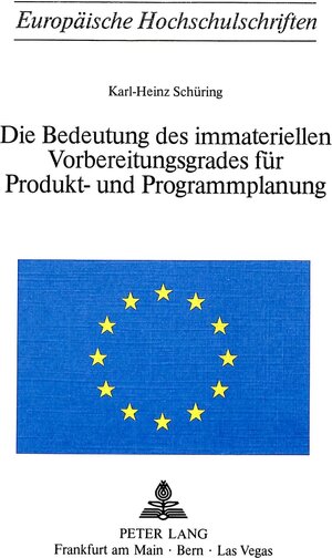 Buchcover Die Bedeutung des immateriellen Vorbereitungsgrades für Produkt- und Programmplanung | Karl-Heinz Schüring | EAN 9783261024466 | ISBN 3-261-02446-1 | ISBN 978-3-261-02446-6
