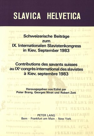 Buchcover Schweizerische Beiträge zum IX. Internationalen Slavistenkongress in Kiev, September 1983 | Peter Brang | EAN 9783261032409 | ISBN 3-261-03240-5 | ISBN 978-3-261-03240-9