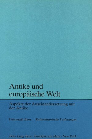 Buchcover Antike und europäische Welt  | EAN 9783261034601 | ISBN 3-261-03460-2 | ISBN 978-3-261-03460-1