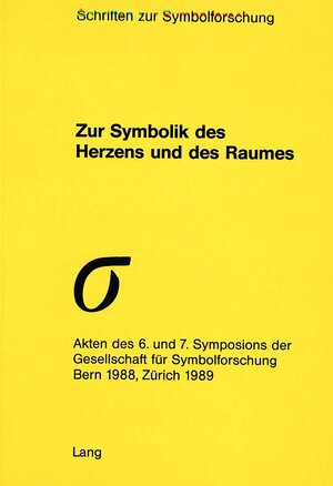 Buchcover Zur Symbolik des Herzens und des Raumes  | EAN 9783261042804 | ISBN 3-261-04280-X | ISBN 978-3-261-04280-4