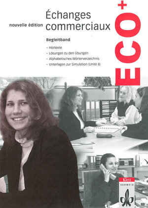 Buchcover Etudes Françaises - Echanges commerciaux, Nouvelle édition. Schülerbuch | Claude Beyeler | EAN 9783264832310 | ISBN 3-264-83231-3 | ISBN 978-3-264-83231-0