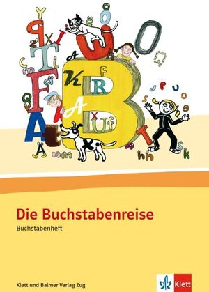 Buchcover Die Buchstabenreise | Gabi Bühler | EAN 9783264836509 | ISBN 3-264-83650-5 | ISBN 978-3-264-83650-9