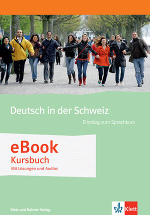 Buchcover Deutsch in der Schweiz / Deutsch in der Schweiz Einstieg | Ernst Maurer | EAN 9783264841954 | ISBN 3-264-84195-9 | ISBN 978-3-264-84195-4