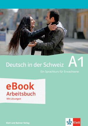Buchcover Deutsch in der Schweiz / Deutsch in der Schweiz A1 | Ernst Maurer | EAN 9783264842234 | ISBN 3-264-84223-8 | ISBN 978-3-264-84223-4