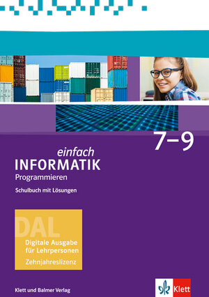 Buchcover Einfach Informatik / Einfach Informatik 7 ─ 9. Programmieren | Juraj Hromkovič | EAN 9783264844658 | ISBN 3-264-84465-6 | ISBN 978-3-264-84465-8