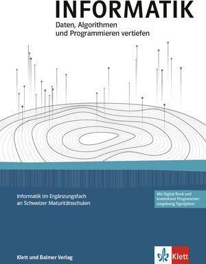 Buchcover INFORMATIK, Daten Algorithmen und Programmieren vertiefen | Juraj Hromkovic | EAN 9783264845983 | ISBN 3-264-84598-9 | ISBN 978-3-264-84598-3