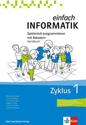 Buchcover Einfach Informatik Zyklus 1 | Michelle Barnett | EAN 9783264848106 | ISBN 3-264-84810-4 | ISBN 978-3-264-84810-6